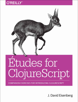 J. David Eisenberg Etudes for ClojureScript