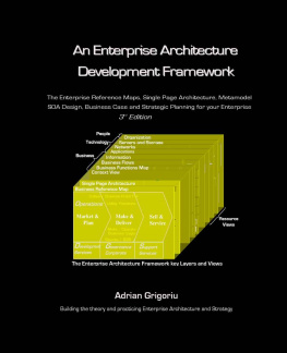 Adrian Grigoriu - An Enterprise Architecture Development Framework