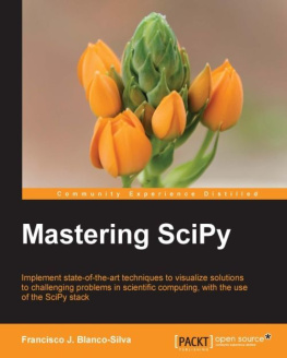 Francisco J. Blanco-Silva - Mastering SciPy