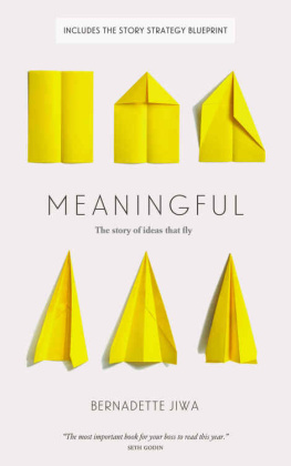 Bernadette Jiwa - Meaningful: The Story of Ideas That Fly