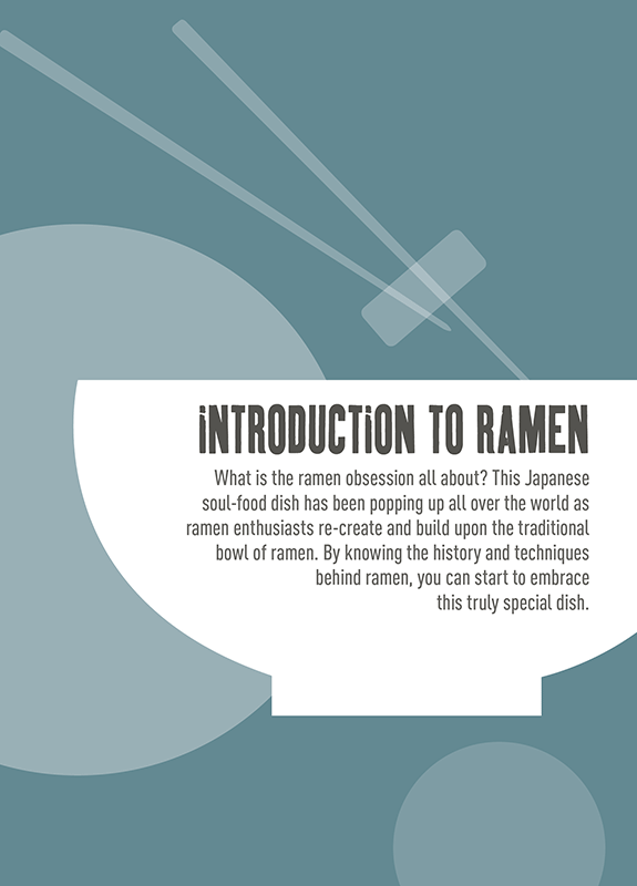 A Background on Ramen Forget the highly salted packet noodles you subsisted on - photo 1