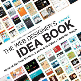 Patrick McNeil - The Web Designers Idea Book, Vol. 2: More of the Best Themes, Trends and Styles in Website Design