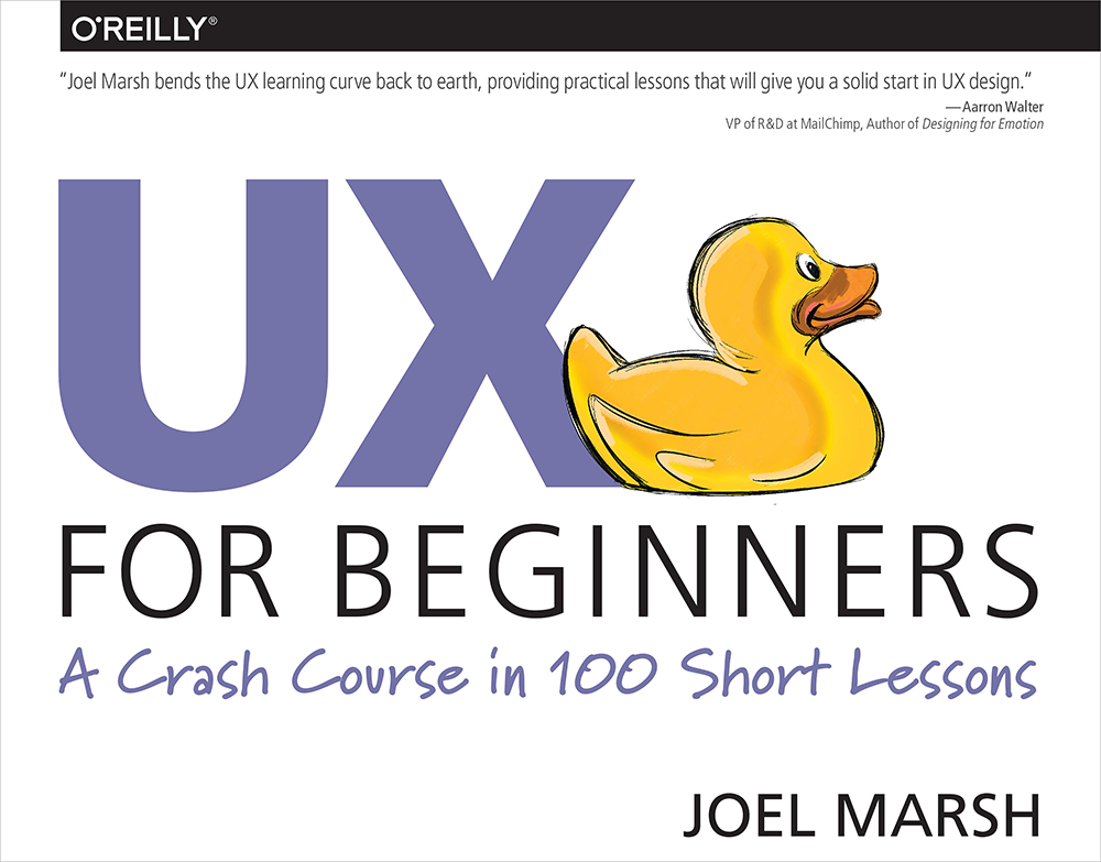 Praise for UX for Beginners There are many books about UX but few dare to take - photo 1