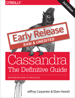 Jeff Carpenter - Cassandra: The Definitive Guide