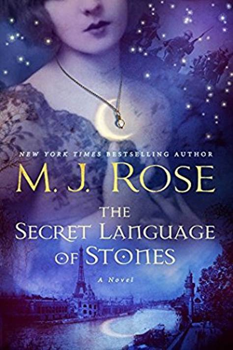 M J Rose The Secret Language of Stones The second book in the Daughter of La - photo 1