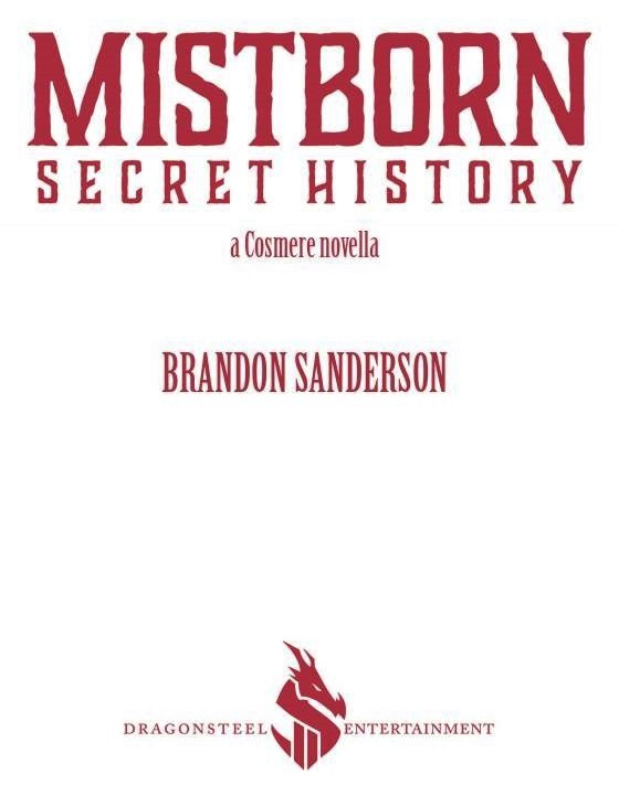 Brandon Sanderson MISTBORN SECRET HISTORY a Cosmere novella 2016 FOR - photo 1