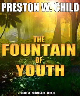 Preston Child - The Fountain of Youth