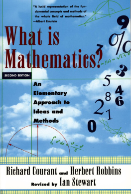 Richard Courant - What Is Mathematics? An Elementary Approach to Ideas and Methods