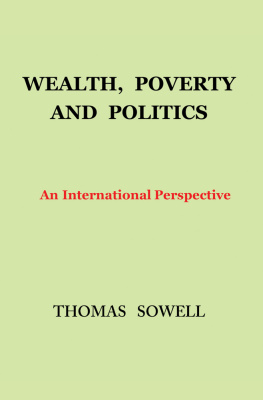 Thomas Sowell - Wealth, Poverty and Politics: An International Perspective