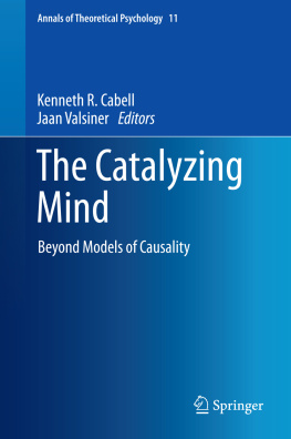 Cabell Kenneth R. - The catalyzing mind : beyond models of causality
