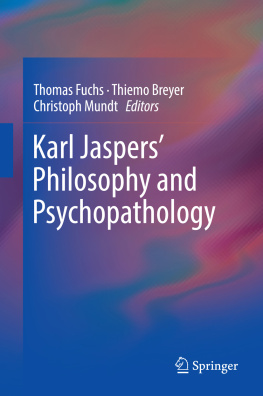 Breyer Thiemo - Karl Jaspers philosophy and psychopathology