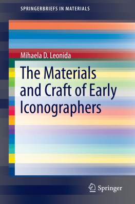 Mihaela D. Leonida - The materials and craft of early iconographers