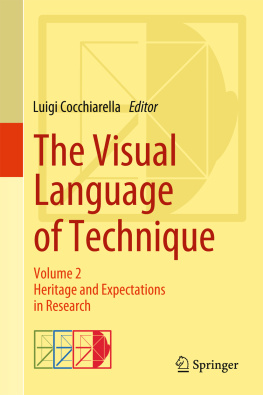 Cocchiarella The Visual Language of Technique: Volume 2 - Heritage and Expectations in Research