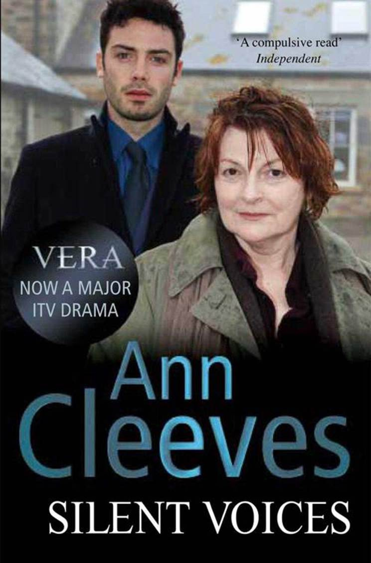 Ann Cleeves Silent Voices The fourth book in the Vera Stanhope series 2011 - photo 1