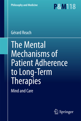 Reach Gérard - The mental mechanisms of patient adherence to long-term therapies : mind and care