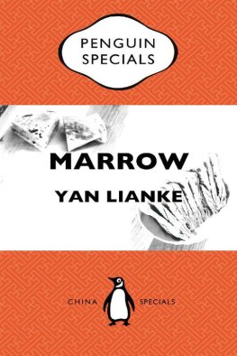 Yan Lianke - Marrow