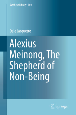 Jacquette Dale - Alexius Meinong, The Shepherd of Non-Being