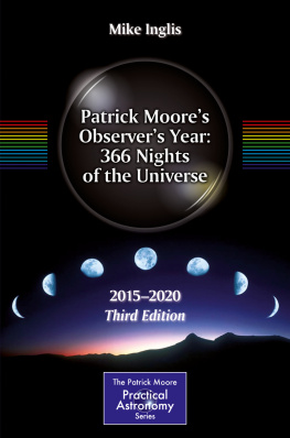 Inglis - Patrick Moores Observers Year: 366 Nights of the Universe: 2015 - 2020