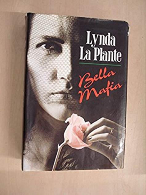 Lynda La Plante Bella Mafia 1990 Prologue At ten oclock in the evening on - photo 1