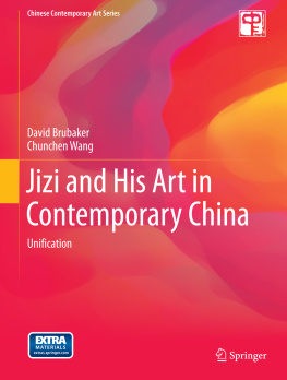 Brubaker David Adam Jizi and his art in contemporary China : unification