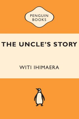 Witi Ihimaera Uncle's Story