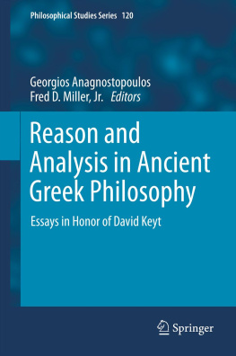 Georgios Anagnostopoulos - Reason and Analysis in Ancient Greek Philosophy : Essays in Honor of David Keyt