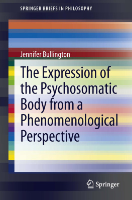 Bullington The expression of the psychosomatic body from a phenomenological perspective