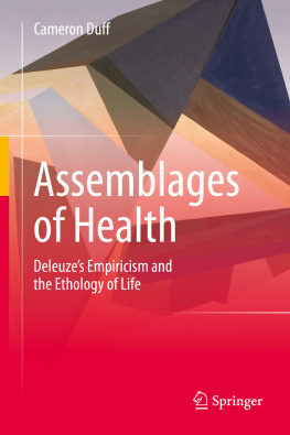 Duff - Assemblages of health : Deleuzes empiricism and the ethology of life