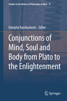 Kambaskovic - Conjunctions of mind, soul and body from Plato to the Enlightenment