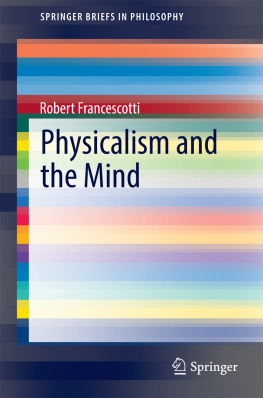 Francescotti - Physicalism and the mind