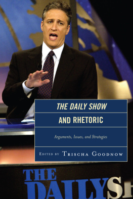 Knapp The Daily Show and rhetoric : arguments, issues, and strategies