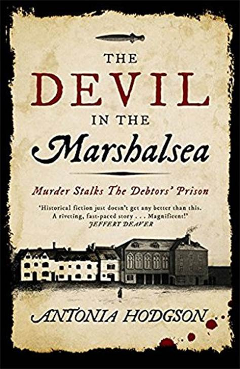 Antonia Hodgson The Devil in the Marshalsea The first book in the Tom Hawkins - photo 1