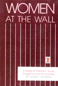 title Women At the Wall A Study of Prisoners Wives Doing Time On the - photo 1