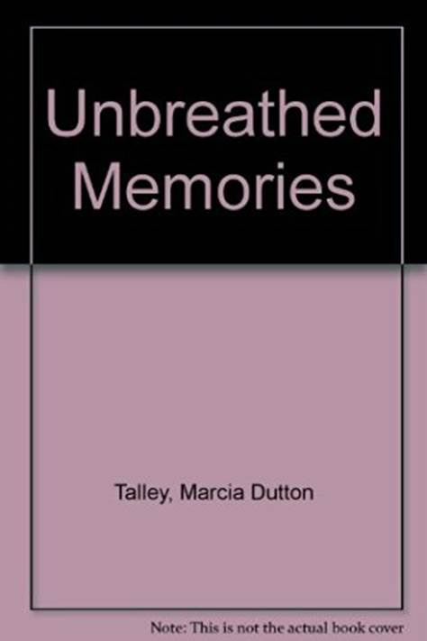 Marcia Talley Unbreathed Memories The second book in the Hannah Ives series - photo 1