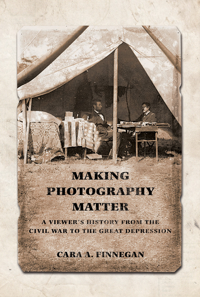 MAKING PHOTOGRAPHY MATTER MAKING PHOTOGRAPHY MATTER A VIEWERS HISTORY FROM - photo 1