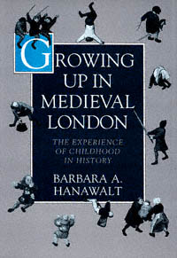 title Growing Up in Medieval London The Experience of Childhood in - photo 1