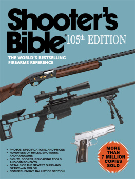 Jay Cassell - Shooters Bible, 105th Edition: The Worlds Bestselling Firearms Reference