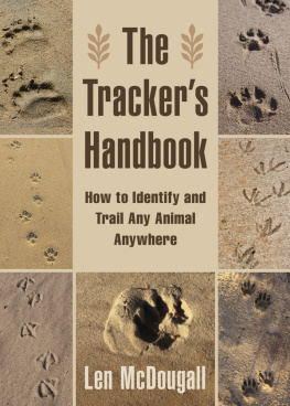 McDougall - The trackers handbook : how to identify and trail any animal, anywhere