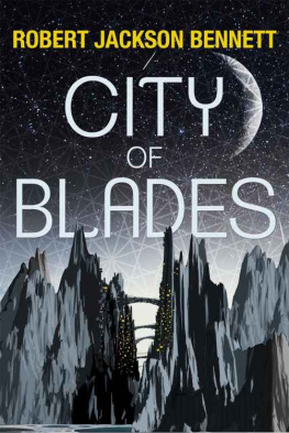 Robert Jackson Bennet City of Blades