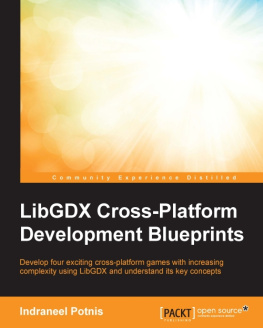 Indraneel Potnis - LibGDX Cross Platform Development Blueprints