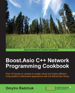 Dmytro Radchuk - Boost.Asio C++ Network Programming Cookbook