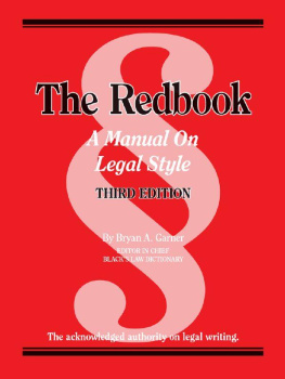 Bryan A Garner - The Redbook: A Manual on Legal Style