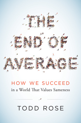 Todd Rose - The End of Average: How We Succeed in a World That Values Sameness