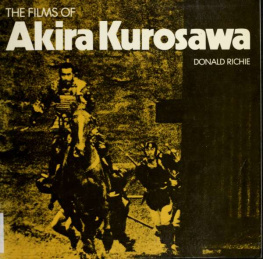 Donald Richie - Films of Akira Kurosawa