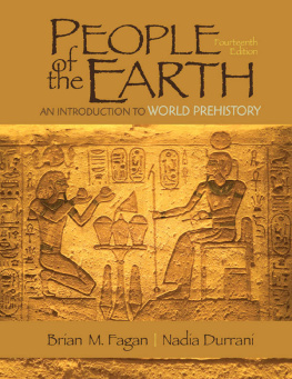 Brian Fagan - People of the Earth: An Introduction to World Prehistory