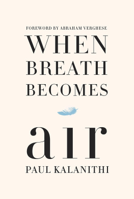 Paul Kalanithi When Breath Becomes Air