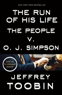 Jeffrey Toobin - The Run of His Life: The People v. O. J. Simpson