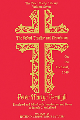 Joseph C. McLelland - The Oxford Treatise and Disputation on the Eucharist, 1549