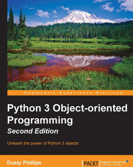 Dusty Phillips Python 3 Object-oriented Programming