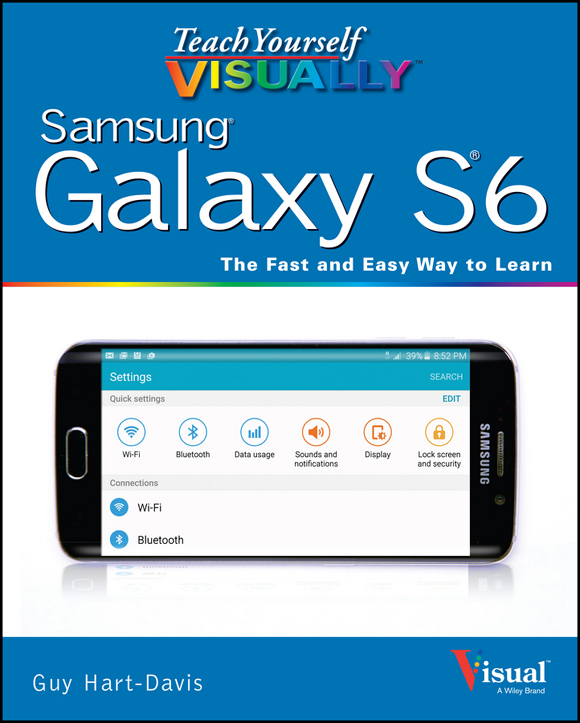 Teach Yourself VISUALLY Samsung Galaxy S Published by John Wiley Sons Inc - photo 1